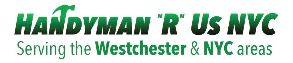 Handyman-R-Us NYC - Serving the Westchester & NYC areas